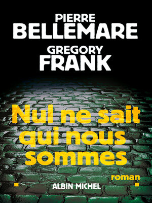 cover image of Nul ne sait qui nous sommes